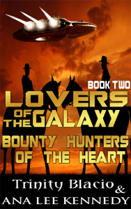Bounty Hunters of the Heart, Book Two of the Love-large